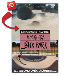 Longboarding The Exciting Vert At Mosqueda BMX Bike Park - The Lost ...